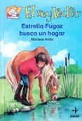 estrella fugaz busca un hogar (el rey lector: + 8 años)-marliese arold-9788441416772 estrella fugaz busca un hogar (el rey lector: + 8 años)-marliese arold-9788441416772