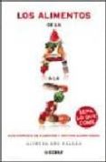 los alimentos de la a a la z: guia completa de alimentos y aditiv os alimentarios-alfredo ara roldan-9788441419872 los alimentos de la a a la z: guia completa de alimentos y aditiv os alimentarios-alfredo ara roldan-9788441419872