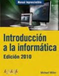 introduccion a la informatica (ed. 2010) (manual imprescindible)-mike meyers-9788441527072 introduccion a la informatica (ed. 2010) (manual imprescindible)-mike meyers-9788441527072