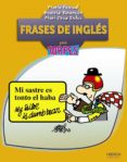 frases de ingles para torpes-maria pascual-beatriz tarancon-9788441533172 frases de ingles para torpes-maria pascual-beatriz tarancon-9788441533172
