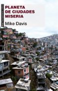 planeta de ciudades miseria-mike davis-9788446039372 planeta de ciudades miseria-mike davis-9788446039372