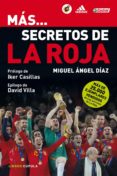más... secretos de la roja (ebook)-miguel angel diaz boyarizo-9788448005672 más... secretos de la roja (ebook)-miguel angel diaz boyarizo-9788448005672