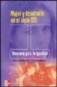 mujer y desarrollo en el siglo xxi: voces para la igualdad-m angeles rebollo-inmaculada mercado-9788448129972 mujer y desarrollo en el siglo xxi: voces para la igualdad-m angeles rebollo-inmaculada mercado-9788448129972