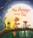 un amigo como tú-andrea schomburg-9788448847272 un amigo como tú-andrea schomburg-9788448847272
