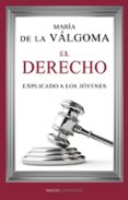 el derecho explicado a los jovenes de todas las edades-maria de la valgoma-9788449329272 el derecho explicado a los jovenes de todas las edades-maria de la valgoma-9788449329272