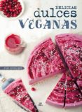 delicias dulces veganas-juan echenique-9788466232272 delicias dulces veganas-juan echenique-9788466232272