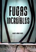 Fugas Increíbles-17045228-otro-formato