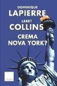 crema nova york?-dominique lapierre-larry collins-9788466404372 crema nova york?-dominique lapierre-larry collins-9788466404372