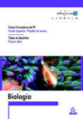 biologia para acceso a ciclos formativos de grado superior. prueb a libre para la obtencion del titulo de bachiller-9788466536172 biologia para acceso a ciclos formativos de grado superior. prueb a libre para la obtencion del titulo de bachiller-9788466536172