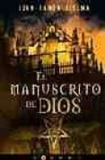 el manuscrito de dios-juan ramon biedma-9788466624572 el manuscrito de dios-juan ramon biedma-9788466624572
