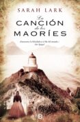 la cancion de los maories (trilogia de nueva zelanda 2)-sarah lark-9788466650472 la cancion de los maories (trilogia de nueva zelanda 2)-sarah lark-9788466650472
