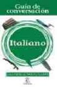 italiano (guia de conversacion)-9788467016772 italiano (guia de conversacion)-9788467016772