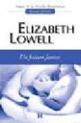 un futuro juntos-elizabeth lowell-9788467153972 un futuro juntos-elizabeth lowell-9788467153972