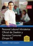 personal laboral ministerios: oficial de gestion y servicios comunes (grupo iv): temario y test comun-9788468166872 personal laboral ministerios: oficial de gestion y servicios comunes (grupo iv): temario y test comun-9788468166872