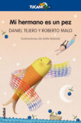 mi hermano es un pez-daniel tejero-9788468331072 mi hermano es un pez-daniel tejero-9788468331072