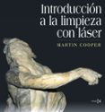 introduccion a la limpieza con laser-martin cooper-john larson-9788470904172 introduccion a la limpieza con laser-martin cooper-john larson-9788470904172