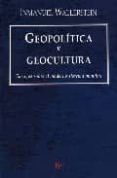 geopolitica y geocultura-immanuel wallerstein-9788472456372 geopolitica y geocultura-immanuel wallerstein-9788472456372