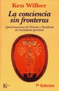 la conciencia sin fronteras (ebook)-9788472459472 la conciencia sin fronteras (ebook)-9788472459472