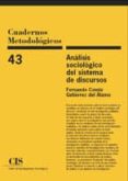 analisis sociologico del sistema de discursos-fernando conde gutierrez del alamo-9788474764772 analisis sociologico del sistema de discursos-fernando conde gutierrez del alamo-9788474764772