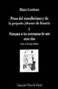 prosa del transiberiano y de la pequeña jehanne de francia; panam a o las aventuras de mis siete tios-blaise cendrars-9788475225272 prosa del transiberiano y de la pequeña jehanne de francia; panam a o las aventuras de mis siete tios-blaise cendrars-9788475225272