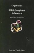 el feliz cumpleaños de la muerte-gregory corso-9788475227672 el feliz cumpleaños de la muerte-gregory corso-9788475227672