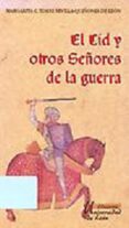 el cid y otros señores de la guerra-margarita torre sevilla-quiñones-9788477198772 el cid y otros señores de la guerra-margarita torre sevilla-quiñones-9788477198772