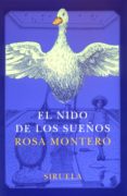 el nido de los sueños-rosa montero-9788478448272 el nido de los sueños-rosa montero-9788478448272