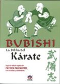 bubishi: la biblia del karate-patrick mccarthy-9788479023072 bubishi: la biblia del karate-patrick mccarthy-9788479023072