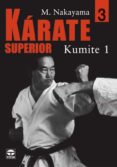 karate superior 3: kumite 1-masatoshi nakayama-9788479025472 karate superior 3: kumite 1-masatoshi nakayama-9788479025472