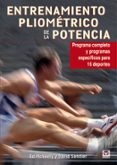 entrenamiento pliometrico de la potencia: programa completo y pro gramas especificos para 16 deportes-ed mcneely-9788479028572 entrenamiento pliometrico de la potencia: programa completo y pro gramas especificos para 16 deportes-ed mcneely-9788479028572
