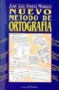 nuevo metodo de ortografia-juan luis onieva morales-9788479620172 nuevo metodo de ortografia-juan luis onieva morales-9788479620172