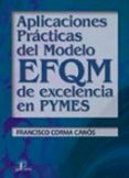 aplicaciones practicas del modelo efqm de excelencia en pymes-francisco corma canos-9788479787172 aplicaciones practicas del modelo efqm de excelencia en pymes-francisco corma canos-9788479787172