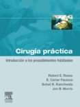 cirugia practica. introduccion a los procedimientos habituales (ebook)-9788480867672 cirugia practica. introduccion a los procedimientos habituales (ebook)-9788480867672