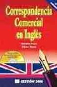 correspondencia comercial en ingles (incluye cd-rom) (2ª ed.)-michelle fayet-alison mann-9788480885072 correspondencia comercial en ingles (incluye cd-rom) (2ª ed.)-michelle fayet-alison mann-9788480885072