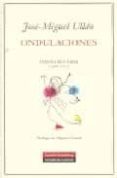 ondulaciones-jose-miguel ullan-9788481096972 ondulaciones-jose-miguel ullan-9788481096972