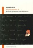 el judeo español ii: romancero sefardi de marruecos-manuel alvar-9788481385472 el judeo español ii: romancero sefardi de marruecos-manuel alvar-9788481385472