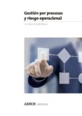 gestión por procesos y riesgo operacional-jose manuel pardo alvarez-9788481439472 gestión por procesos y riesgo operacional-jose manuel pardo alvarez-9788481439472
