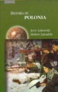 historia de polonia-jerzy lukowski-hubert zawadzki-9788483232972 historia de polonia-jerzy lukowski-hubert zawadzki-9788483232972