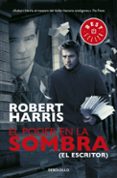 el poder en la sombra-robert harris-9788483469972 el poder en la sombra-robert harris-9788483469972