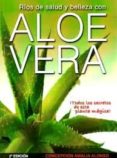 rios de salud y belleza con aloe vera: todos los secretos de esta planta magica (2ª ed.)-concepcion amalia alonso-9788483523872 rios de salud y belleza con aloe vera: todos los secretos de esta planta magica (2ª ed.)-concepcion amalia alonso-9788483523872