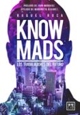 knowmads, los trabajadores del futuro-raquel roca-9788483561072 knowmads, los trabajadores del futuro-raquel roca-9788483561072