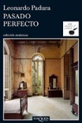 pasado perfecto-leonardo padura fuentes-9788483831472 pasado perfecto-leonardo padura fuentes-9788483831472