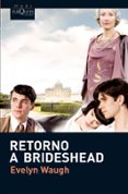 retorno a brideshead-evelyn waugh-9788483835272 retorno a brideshead-evelyn waugh-9788483835272