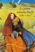la pobre señorita finch-wilkie collins-9788484284772 la pobre señorita finch-wilkie collins-9788484284772