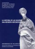 la historia de las mujeres: una revision historiografica-mª isabel (coord.) val valdivieso-9788484482772 la historia de las mujeres: una revision historiografica-mª isabel (coord.) val valdivieso-9788484482772