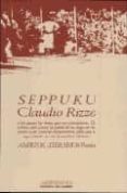 seppuku-claudio rizzo-9788485887972 seppuku-claudio rizzo-9788485887972