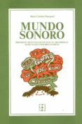 mundo sonoro: programa de estimulacion para el desarrollo auditiv o-maria cristina muscarsel-9788486235772 mundo sonoro: programa de estimulacion para el desarrollo auditiv o-maria cristina muscarsel-9788486235772