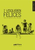 i visqueren felices-9788486469672 i visqueren felices-9788486469672
