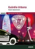 guardia urbana ajuntament de barcelona: temari i qüestionaris-9788490258972 guardia urbana ajuntament de barcelona: temari i qüestionaris-9788490258972