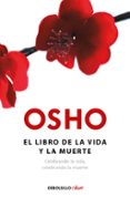 el libro de la vida y la muerte: celebrando la vida, celebrando la muerte-9788490323472 el libro de la vida y la muerte: celebrando la vida, celebrando la muerte-9788490323472